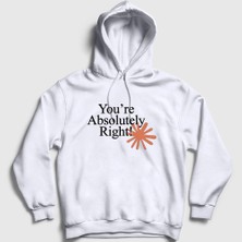 Presmono Unisex Beyaz You're Absolutely Right Claude Code Kapüşonlu Sweatshirt