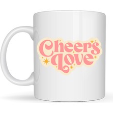 Cheers Love Kupa – Model 31 - Sevimli Tasarım, Sıcacık Kahve Keyfi - Özel Tasarım Porselen Kupa