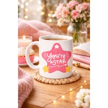 You’re A Star "sen Yıldızsın" Yazılı Porselen Kupa Model 154 – Motivasyon Temalı, Özel Tasarım Kahve & Çay Kupası