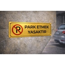 Outdoor One Park Etmek Yasaktır Gold Metal Uyarı Levhası 10x25 cm – Apartman & Site