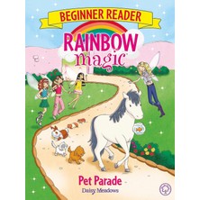 Rainbow Magic Beginner Reader: Pet Parade: Book 8