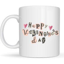 Happy Valentine’s Day Porselen Kupa – Model 1 Sevgililer Günü Hediyesi