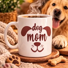 Dog Mom Kupa Model 185 – Köpek Annesi Temalı Porselen Kahve Kupası – Köpek Severlere Hediye Kupa