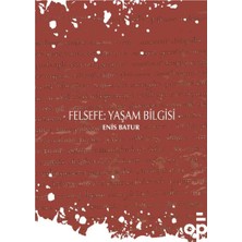 Aknca Felsefe: Yaşam Bilgisi