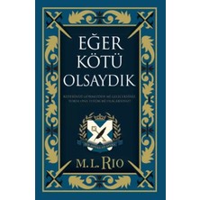 Uravas Store Eğer Kötü Olsaydık (Yan Boyamalı Ciltli Özel Baskı)