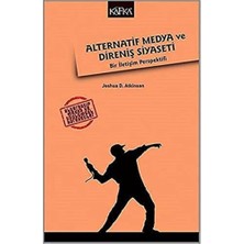 Alternatif Medya ve Direniş Siyaseti: Bir Iletişim Perspektifi
