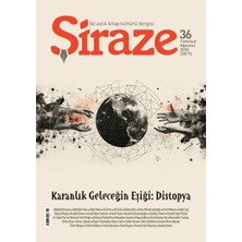 Şiraze Dergisi Yayınları Şiraze Dergi 36.sayı Temmuz-Ağustos 2026