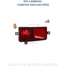 Yerli Sis Farı Tampon Reflektörü Sol Arka Boxer Jumper Ducato