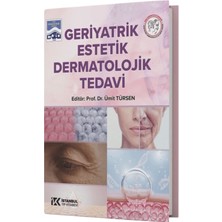 İstanbul Tıp Kitabevi Geriyatrik Estetik Dermatolojik Tedavi
