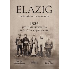 Astana Yayınları 1925 Şeyh Said Isyanı Sırasında Elâzığ Şehrinde Yaşananlar