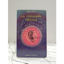 Robert Laffont La Troisieme Oreille ( 2. El Kitap )