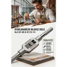 Uravas Store Kılavuz Kolu M1-M8 Ayarlı Vida Diş Açma Aparatı No:0 723240