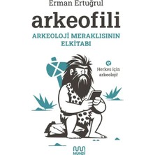Uravas Store Arkeofili: Arkeoloji Meraklısının Elkitabı