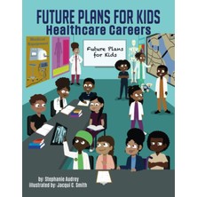 Shopwave Future Plans For Kids: Healthcare Careers