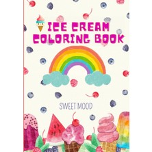 Shopwave Independently Published Sweet Adventures Pleasurable Ice Cream Coloring Book For Kiddies- A Whi
