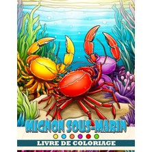 Shopwave Independently Published Livre De Coloriage Mignon Sous-Marin: Plongez Dans Le Monde Fascinant Des A