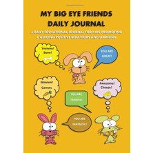 Shopwave My Big Eye Friends Daily Journal: A Daily Educational Journal For Kids Promoting & Guiding Positive
