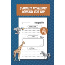 Shopwave Independently Published 3 Minute Positivity Journal For Kid Ages 4-10: Gratitude Journal For Kids,