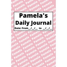 Shopwave Independently Published Personalized Daily Journal - Pamela: Pink Cover