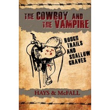Shopwave The Cowboy And The Vampire: Rough Trails And Shallow Graves: Volume 3