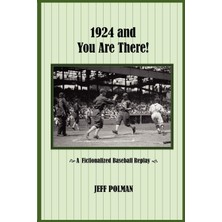 Shopwave 1924 And You Are There!: A Fictionalized Baseball