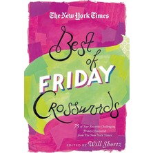 Shopwave The New York Times Best Of Friday Crosswords: 75 Of Your Favorite Challenging Friday Puzzles From T