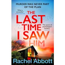 The Last Time I Saw Him: The Queen Of The Page Turner Returns With Her Most Twisty Thriller Yet