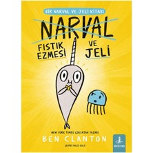 Narval - Fıstık Ezmesi ve Jeli: Bir Narval ve Jeli Kitabı 3