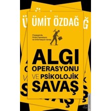 Algı Operasyonu ve Psikolojik Savaş