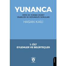 Şura Ticaret Yunanca 1. Cilt: Orta ve Yüksek Düzey Dilbilgisi ve Sözvarlığı Soruları Eylemler ve Belirteçler