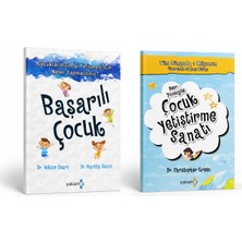 Başarılı Çocuk & Her Yönüyle Çocuk Yetiştirme Sanatı Seti | Yakamoz Yayınları | Ebeveynlik ve Çocuk Gelişimi Kitapları