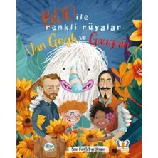 Boo Ile Renkli Rüyalar Van Gogh ve Gauguin