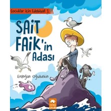 Çocuklar Için Edebiyat 1 - Sait Faik'in Adası