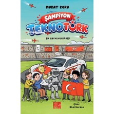 Şampiyon Teknotürk Bir Hayalin Hikâyesi