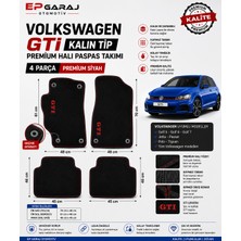 EP Garaj Otomotiv Volkswagen Araçlar Için Gtı Kalın Tip 4 Parça Premıum Siyah Halı Paspas Takımı