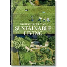 Taschen Homes For Our Time : Sustainable Living (Ciltli)