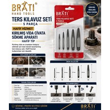 BRATİ HAND TOOLS Ters Kılavuz Seti 5 Parça Hafif Hizmet Kırılmış Vida Civata Sökme Aparatı Hafif Tip