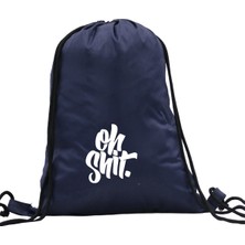 Hero Tasarım Hero tasarım Oh Shit  - Ipli Spor Sırt Çantası - Günlük - Okul 35*46CM One Size | INN1040