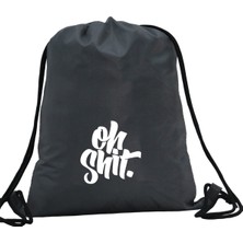 Hero Tasarım Hero tasarım Oh Shit  - Ipli Spor Sırt Çantası - Günlük - Okul 35*46CM One Size | INN1040