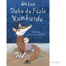 Kumkurdu 3: Daha Da Fazla Kumkurdu (Ciltli) - Asa Lind