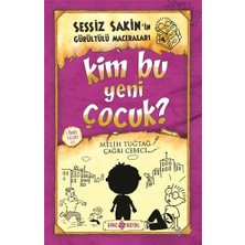 Genç Hayat Yayınları Sessiz Sakin’in Gürültülü Maceraları 4 - Kim Bu Çocuk Ciltli Melih Tuğtağ Çağdaş Çocuk Edebiyatı