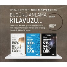 Bugünü Anlama Kılavuzu 3'lü Set ( Içten Dıştan Entrikalar - Devlet Yıkan Tefrikalar - Darbeden Beter Vesayetler ) - Nuh Albayrak - Ktb Yayınları