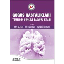 Göğüs Hastalıkları Temelden Güncele Başvuru Kitabı