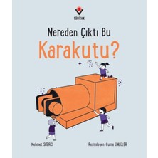 Nereden Çıktı Bu Karakutu?