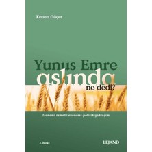 Lejand Yunus Emre Aslında Ne Dedi?