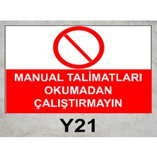 Baysan Yangın Manual Talimatları Okumadan Çalıştırmayın Uyarıcı Levha