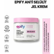 Epify Anti Selülit Jel Krem
