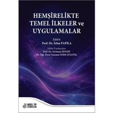 Hemşirelikte Temel Ilkeler ve Uygulamalar