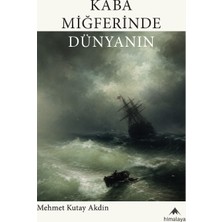 Kaba Miğferinde Dünyanın