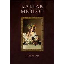 Kaltak Merlot (Ciltli Prestij Baskı)